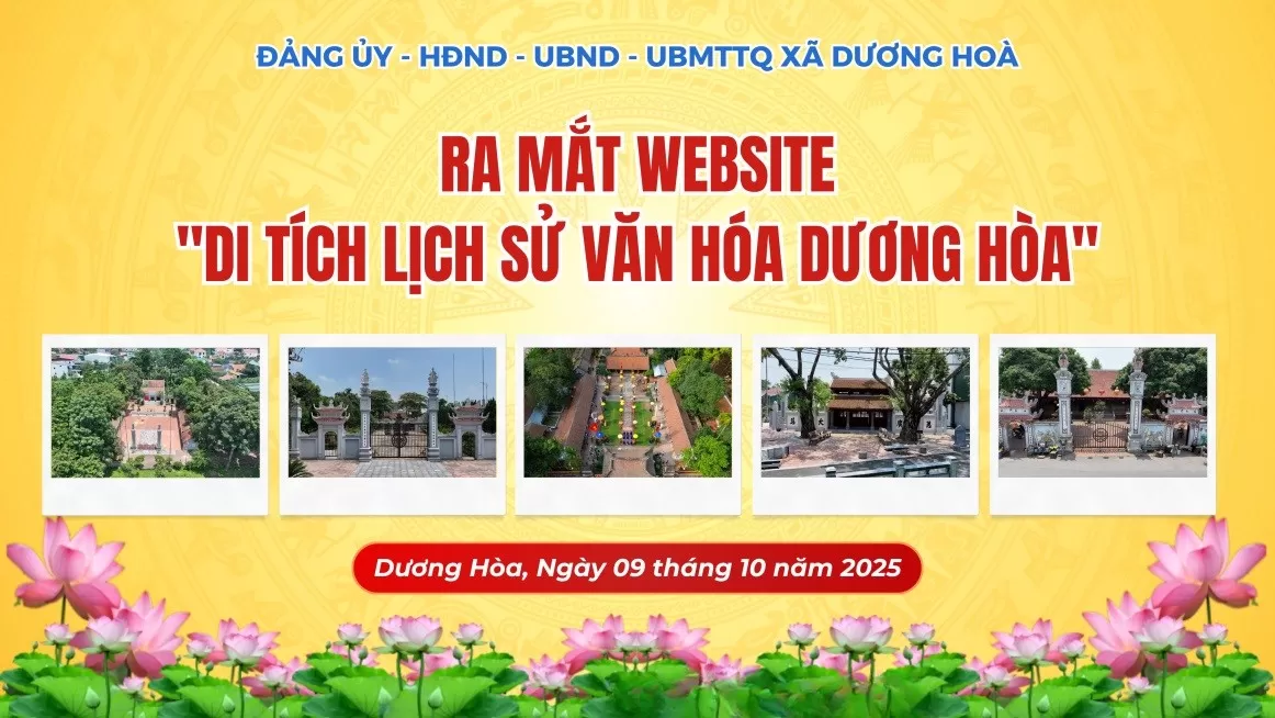 Ra mắt website Di tích lịch sử văn hóa Dương Hòa Bảo tồn ký ức, kết nối cộng đồng